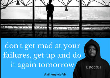 Anthony Ejefoh Quotes About Motivation, Failure, And Life
