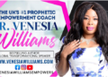 Dr. Venesia Williams, The UK’s #1 Prophetic Empowerment Coach, Hosts EMPOWERING WOMEN TO W.I.N International Conference in London!