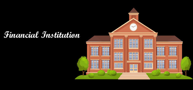 Which of the Following is Not a Common Feature of a Financial Institution?