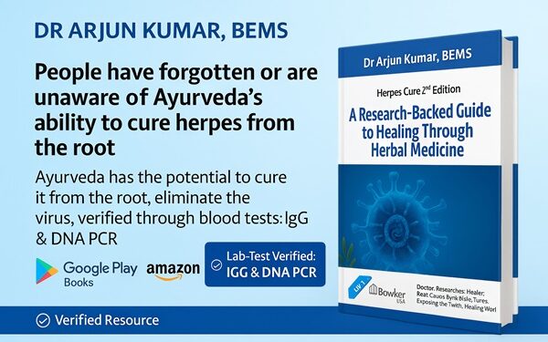 Rediscovering Ayurveda: A Natural Herpes Recovery Path Proven by Blood Tests