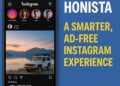 Honista – A Smarter, Ad Free Instagram Experience for 2025