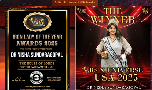 Dr. Nisha Sundaragopal Crowned Iron Lady of the Year and Re-Coronated Mrs. X Universe at the UK Parliament