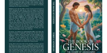 The Hidden Journey Of Consciousness Through Abrahams Descendants In Terry L Newbegins Book Of Genesis Dawn Of Awakening