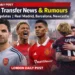 Arsenal Transfer News